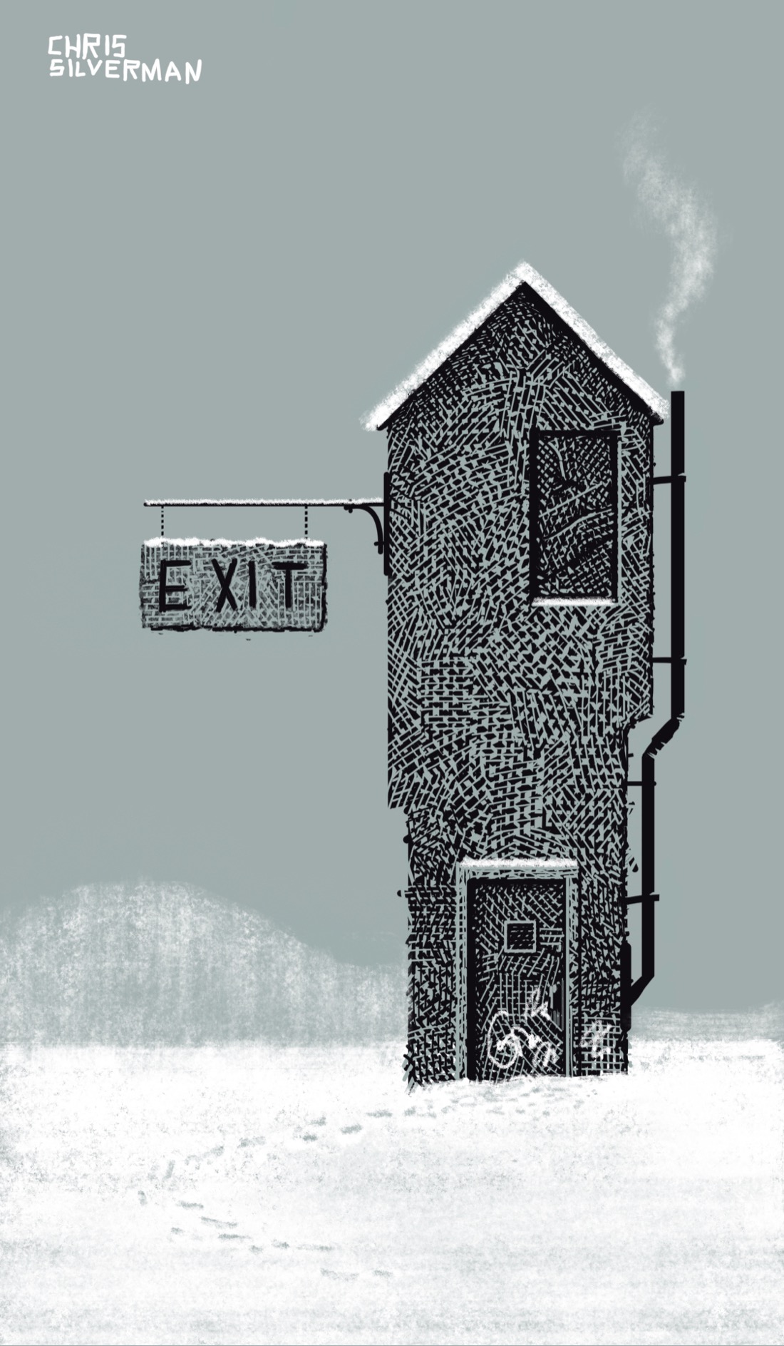 A tall, oddly narrow brick building in the middle of a snowy field. The sky is slate-gray, the way it is when snow is right around the corner. The building is roughly three stories tall, with a small closet-like door at the base and a single small window in the top right, directly under the pointed roof. The roof is covered with snow. The door is covered with illegible graffiti. The window is boarded up. Bolted to the right side of the building is a metal pipe chimney. While the building appears abandoned, there is smoke rising out of the top of the chimney, and numerous footprints in the snow around the door, implying that someone is inside. Most strangely of all is the sign—a slab suspended from a metal arm, similar to a shopkeeper's sign—extending off of the left side of the building, with the word "exit" on it. Behind the building is the blurry mound of a snow-covered hill, and then nothing: just the heavy gray sky. The building is drawn in black ink.