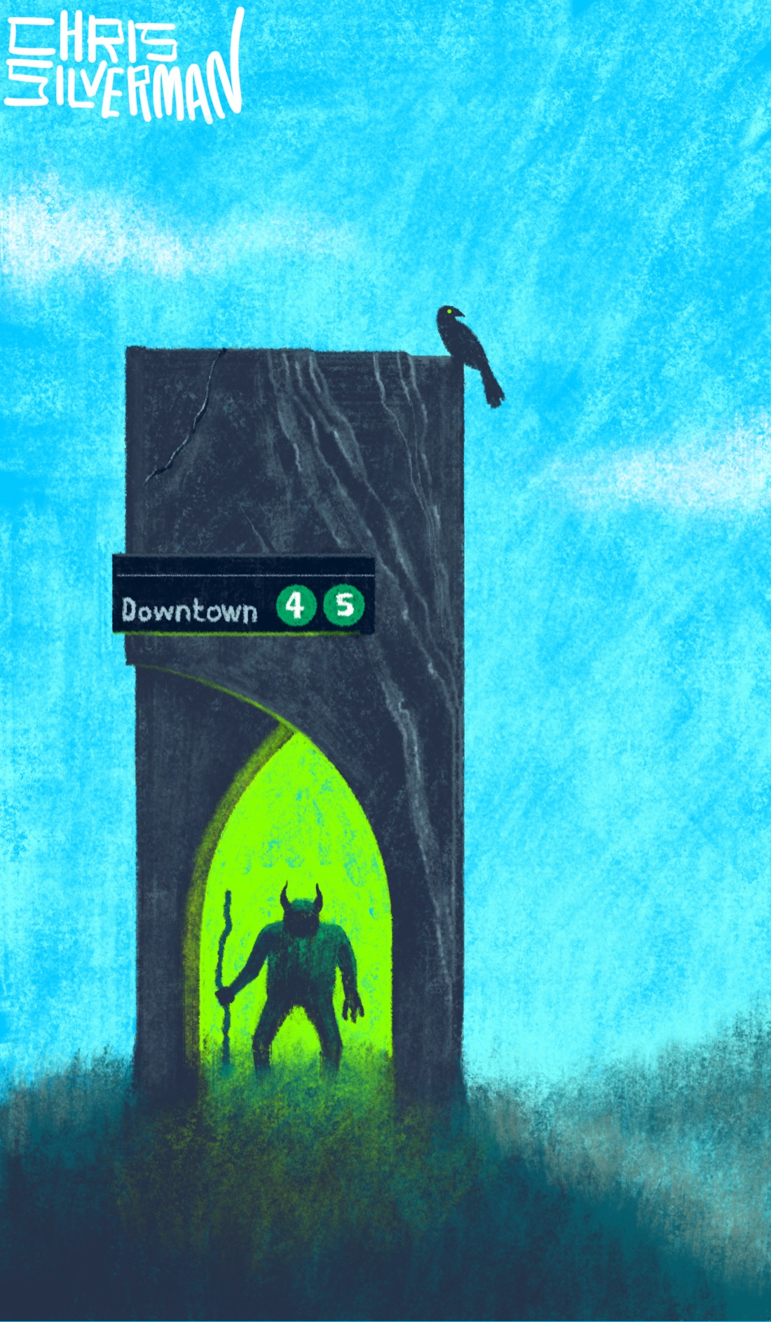 A grassy hill under a blue sky. On top of the hill is a rectangular granite structure with an arched doorway in the middle of it. The doorway reveals a glowing green interior, even though the rectangular structure looks more like a slab than a building. Framed in the doorway, or portal, is a hunched figure with horns and a walking staff. Above the doorway is a black sign with white lettering that says "Downtown", followed by the numbers 4 and 5 in green circles. Anyone familiar with New York City subway signage will probably recognize these. Perched on top of the granite block is a black bird with a green eye. There are a few white clouds in the sky, and a blurry hill in the distance. The painting is signed "Chris Silverman".