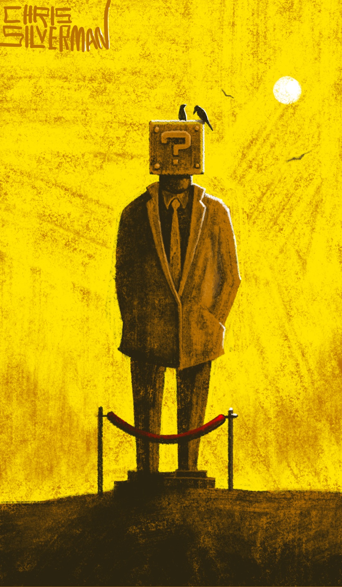 A bronze statue of a person stands in a flat, barren area under a yellow sky. In the top right of the sky is a round white sun. A few birds are in the sky. The person is wearing a suit and tie, and has both hands in their pockets. Where their head should be is a box with a question mark on the side. A few birds are perched on the box. In front of the statue is a red barricade, the kind you'd see in a museum. In the background is a blurry treeline. The painting is signed "Chris Silverman".